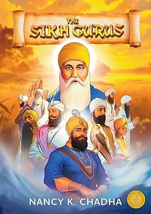 The Sikh Gurus Classic Indian Stories