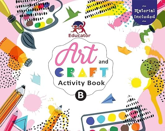 Art And Craft Activity Book B For 3-4 Year Old Kids With Free Craft Material