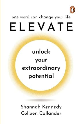 Elevate Unlock Your Extraordinary Potential