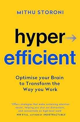 Hyperefficient Simple Methods To Optimize Your Brain And Transform The Way You Work