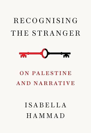 Recognising The Stranger On Palestine And Narrative