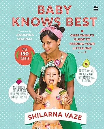 Baby Knows Best Chef Chinus Guide To Feeding Your Little One