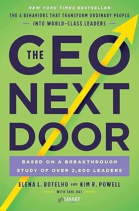 The Ceo Next Door The 4 Behaviours That Transform Ordinary People Into World Class Leaders