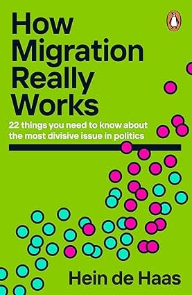 How Migration Really Works 22 Things You Need To Know About The Most Divisive Issue In Politics