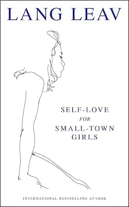 Self-love For Small-town Girls