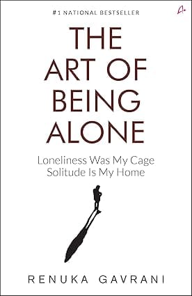 The Art Of Being Alone Loneliness Was My Cage, Solitude Is My Home