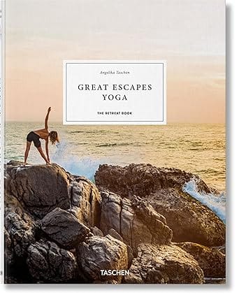 Great Escapes Yoga The Retreat Book 2020 Edition