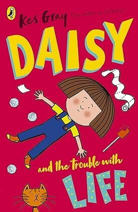 Daisy And The Trouble With Life