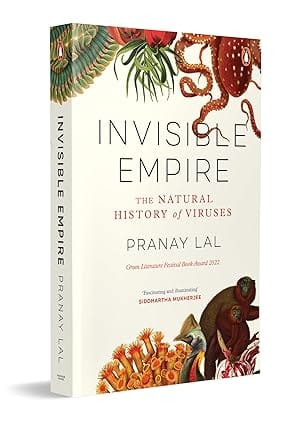 Invisible Empire The Natural History Of Viruses