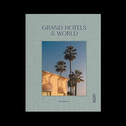 Grand Hotels Of The World