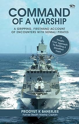 Command Of A Warship A Gripping, Firsthand Account Of Encounters With Somali Pirates