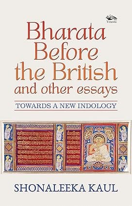 Bharata Before The British And Other Essays