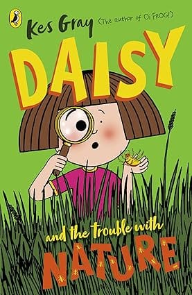 Daisy And The Trouble With Nature