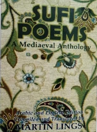 Sufi Poems A Mediaeval Anthology