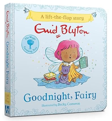 The Magic Faraway Tree Goodnight, Fairy A Lift-the-flap Story