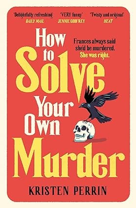 How To Solve Your Own Murder