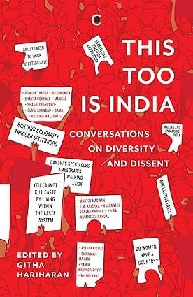 This Too Is India Conversations On Diversity And Dissent