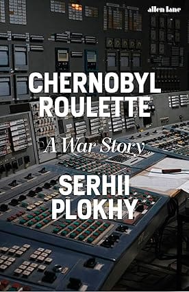 Chernobyl Roulette A War Story