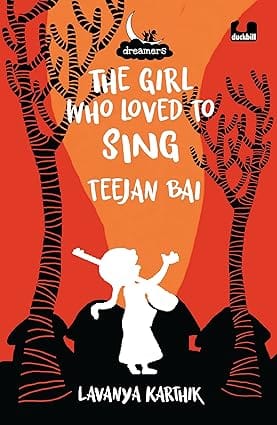 The Girl Who Loved To Sing Teejan Bai