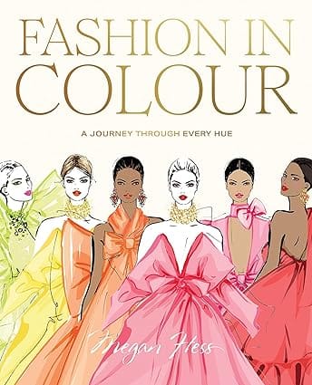 Fashion In Colour A Journey Through Every Hue