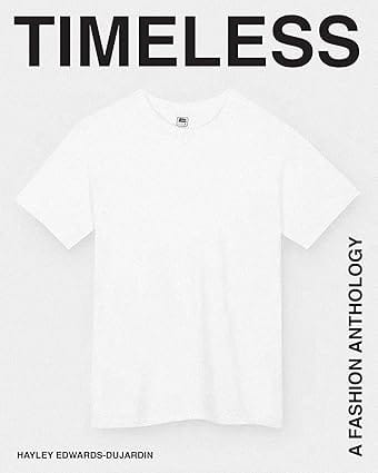 Timeless A Fashion Anthology