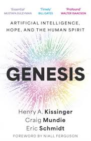 Genesis Artificial Intelligence, Hope, And The Human Spirit