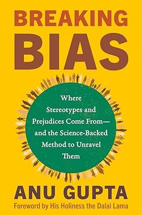 Breaking Bias Where Stereotypes And Prejudices Come From-and The Science-backed Method To Unravel Them