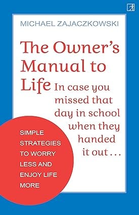 The Owners Manual To Life