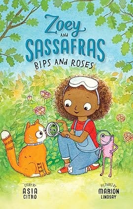 Zoey And Sassafras #8 Bips And Roses