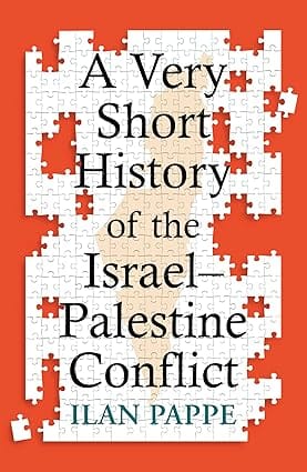 A Very Short History Of The Israel�palestine Conflict