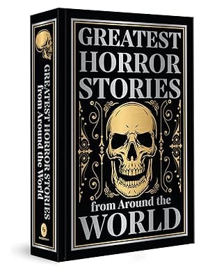 Greatest Horror Stories From Around The World (deluxe Hardbound Edition)