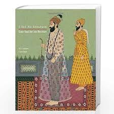 I See No Stranger Early Sikh Art And Devotion