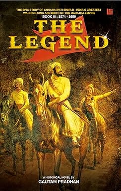 The Legend Shivaji Trilogy Book Iii