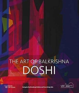 Doshi The Art Of Balkrishna