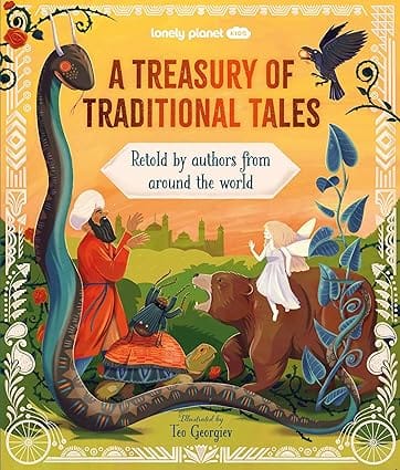 Lonely Planet Kids A Treasury Of Traditional Tales