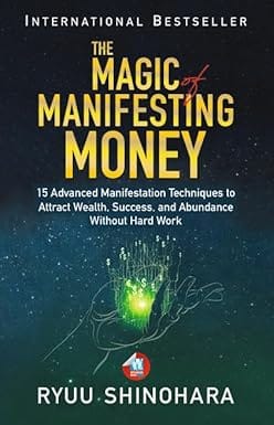 The Magic Of Manifesting Money