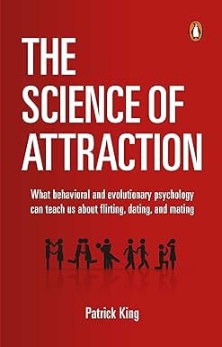 The Science Of Attraction