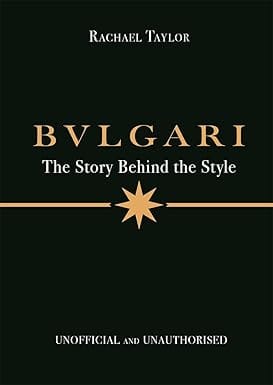 Bulgari The Story Behind The Style