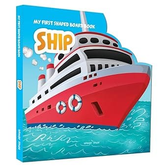 My First Shaped Board Books For Children Transport Ship