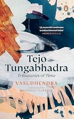 Tejo Tungabhadra Tributaries Of Time