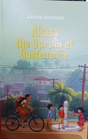 Akasa and the Spring of Sustenance