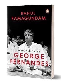 The Life And Times Of George Fernandes