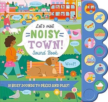 Lets Visit Noisy Town! Sound Book