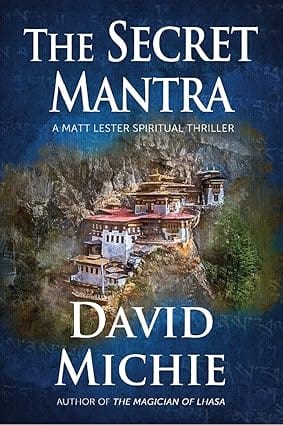 The Secret Mantra A Matt Lester Spiritual Thriller