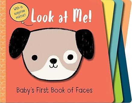 Look At Me! Babys First Book Of Faces