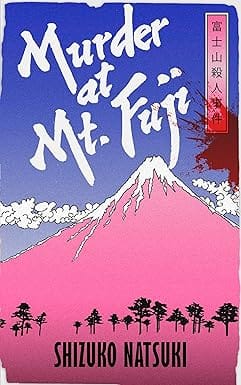 Murder At Mount Fuji