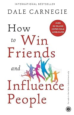 How To Win Friends And Influence People