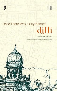 Once There Was A City Named Dilli