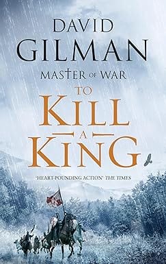 To Kill A King (master Of War Book 8)