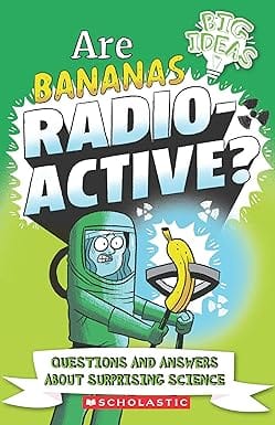 Are Bananas Radioactive?